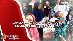 Lansia Antusias Ikut Meriahkan Lomba Peringati HUT ke-77 RI