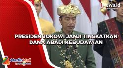 Presiden Jokowi Janji Tingkatkan Dana Abadi Kebudayaan