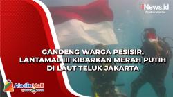Gandeng Warga Pesisir, Lantamal III Kibarkan Merah Putih di Laut Teluk Jakarta