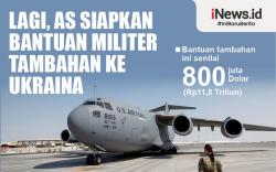 Infografis AS Bakal Gelontorkan Lagi Bantuan Militer ke Ukraina, Nilainya Rp11,8 Triliun