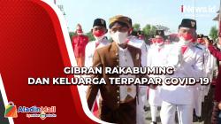 Gibran Rakabuming dan Keluarga Terpapar Covid-19