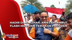 Hadir di Al Azhar, Anies Disambut Flash Mob dan Teriakan Presiden