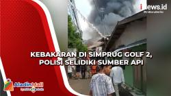 Kebakaran di Simprug Golf 2 Kebayoran Lama, Polisi Selidiki Sumber Api