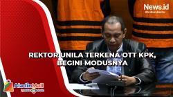 Rektor Unila Terkena OTT KPK terkait Suap Penerimaan Seleksi Mahasiswa Baru, Begini Modusnya