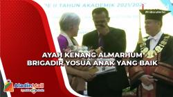 Lantunan Lagu Anak Ku Naburju, Ayah Kenang Almarhum Brigadir Yosua Anak yang Baik