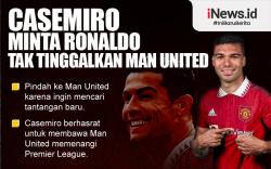 Infografis Casemiro Minta Ronaldo Tak Tinggalkan Manchester United