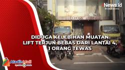 Diduga Kelebihan Muatan Lift Terjun Bebas dari Lantai 4, 1 Orang Tewas