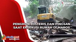Penghuni Histeris dan Pingsan saat Eksekusi Rumah di Maros