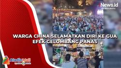 Warga China Selamatkan Diri ke Gua Efek Gelombang Panas