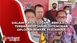 Dalami Kasus Gudang BBM Ilegal Terbakar di Jambi, Ditemukan Oplosan Minyak Pertamina<