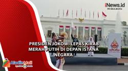 Presiden Jokowi Lepas Kirab Merah Putih di Depan Istana Negara