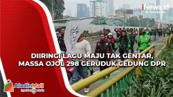 Diiringi Lagu Maju Tak Gentar, Massa Ojol 298 Geruduk Gedung DPR