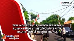 Tiga Mobil Taktis Brimob Perketat Rumah Ferdy Sambo, Komnas HAM Hadiri Proses Rekonstruksi