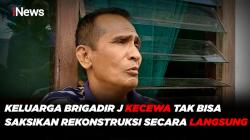 Keluarga Brigadir J Kecewa Tak Bisa Saksikan Rekonstruksi Secara Langsung