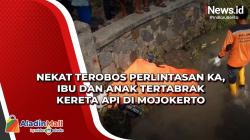 Nekat Terobos Perlintasan KA, Ibu dan Anak Tertabrak Kereta Api di Mojokerto