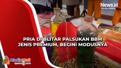 Pria di Blitar Palsukan BBM Jenis Premium, Begini Modusnya