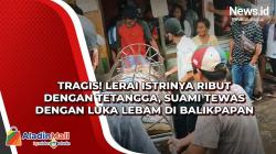 Tragis! Lerai Istrinya Ribut dengan Tetangga, Suami Tewas dengan Luka Lebam di Balikpapan