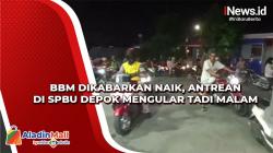 BBM Dikabarkan Naik, Antrean di SPBU Depok Mengular Tadi Malam