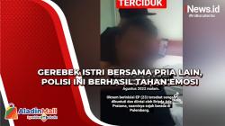 Gerebek Istri Bersama Pria Lain di Hotel Mewah Palembang, Polisi Ini Berhasil Tahan Emosi