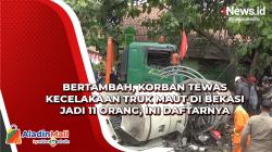 Bertambah, Korban Tewas Kecelakaan Truk Maut di Bekasi Jadi 11 Orang, Ini Daftarnya