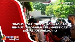 Timsus Polri Tiba di Komnas HAM Jemput Laporan Hasil Investigasi Kematian Brigadir J
