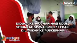 Diduga Keracunan Nasi Uduk, Sejumlah Siswa SMPN 3 Lebak Dilarikan ke Puskesmas