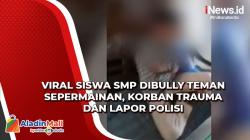 Viral Siswa SMP Dibully Teman Sepermainan di Malang, Korban Trauma dan Lapor Polisi
