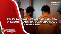 Polisi Tangkap 5 Pengedar Narkoba di Kebon Pisang, Ratusan Gram Sabu Diamankan