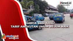 Harga BBM Naik, Tarif Angkutan Umum Belum Naik