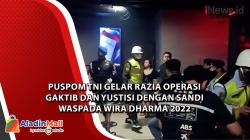 Puspom TNI Gelar Razia Operasi Gaktib dan Yustisi dengan Sandi Waspada Wira Dharma 2022
