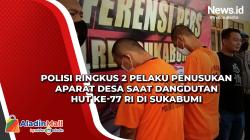 Polisi Ringkus 2 Pelaku Penusukan Aparat Desa saat Dangdutan HUT ke-77 RI di Sukabumi<