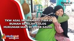 TKW Asal Indramayu Tiba di Rumah Setelah Lolos Hukuman Mati di Arab Saudi
