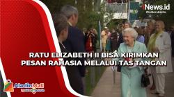 Tas Tangan Ratu Elizabeth II Bisa Kirimkan Pesan Rahasia, Begini Faktanya