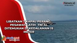 Libatkan 7 Kapal Perang, Pesawat Latih  TNI AL Ditemukan di Kedalaman 15 Meter 