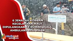 6 Jenazah Korban Kecelakaan Maut Dipulangkan ke Rumah Duka, Ambulans Disiapkan