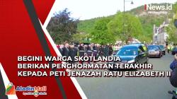 Begini Warga Skotlandia Berikan Penghormatan Terakhir kepada Peti Jenazah Ratu Elizabeth II