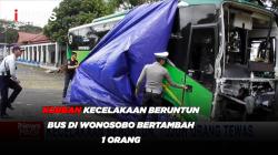 Korban Kecelakaan Beruntun di Wonosobo Bertambah 1 Orang, Sopir Bus Ditetapkan Sebagai Tersangka