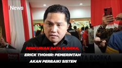Pencurian Data Bjorka, Erick Thohir: Pemerintah akan Perbaiki Sistem 