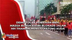 Massa Buruh Kasbi Blokade Jalan MH Thamrin Menuju Patung Kuda