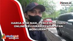 BBM Naik, Pengemudi Taksi Online Minta Pemerintah Naikan Tarif