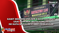 Kanit Reskrim Polsek Tallo Dicopot usai Gerebek Batalyon 120, Ini Kata Kapolrestabes Makassar