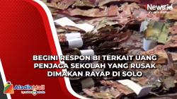 Begini Respon BI terkait Uang Penjaga Sekolah yang Rusak Dimakan Rayap di Solo
