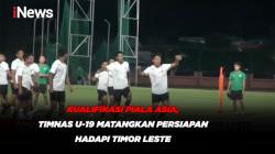 Kualifikasi Piala Asia, Timnas U-19 Matangkan Persiapan Hadapi Timor Leste