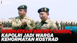 Disematkan Brevet Cakra, Kapolri Listyo Jadi Warga Kehormatan Kostrad