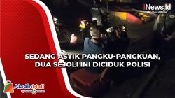 Sedang Bermesraan di Pinggir Laut Cilincing, Dua Sejoli Diciduk Polisi