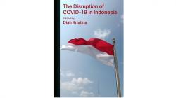 Dewan Profesor UNS Rilis Buku Berjudul The Disruption of Covid-19 in Indonesia