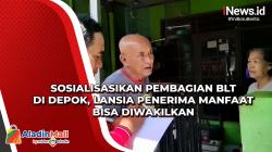 Sosialisasikan Pembagian BLT di Depok, Lansia Penerima Manfaat Bisa Diwakilkan