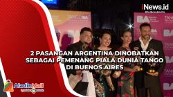 2 Pasangan Argentina Dinobatkan sebagai Pemenang Piala Dunia Tango di Buenos Aires