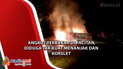  Angkot Terbakar di Pacitan, Diduga Tak Kuat Menanjak dan Korslet