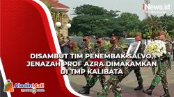 Jenazah Prof Azra Dimakamkan di TMP Kalibata Disambut Tim Penembak Salvo